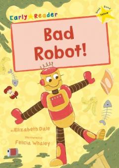 Coperta cărții Bad Robot!