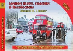 London Buses Coaches & Recollection 1970
