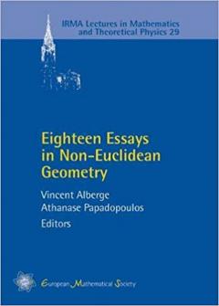 Eighteen Essays in Non-Euclidean Geometry