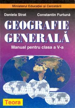 Geografie Generala.  Manual Pentru Clasa a V-a