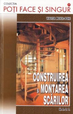 Construirea si montarea scarilor