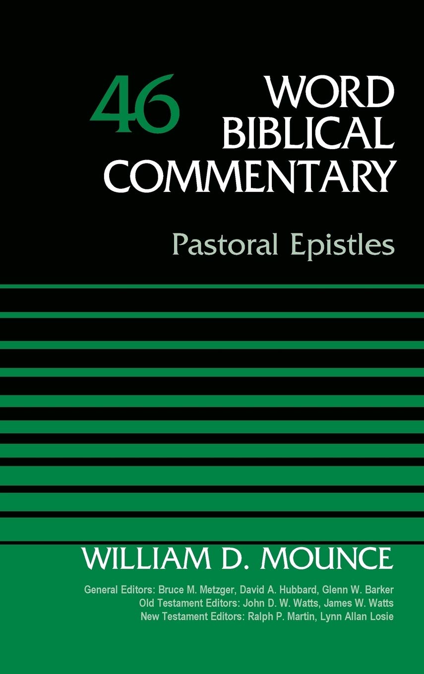 Pastoral Epistles, Volume 46
