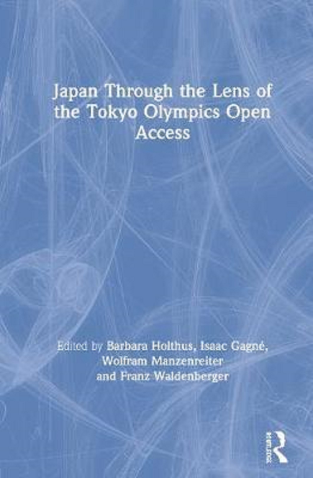 Japan Through the Lens of the Tokyo Olympics Open Access - Barbara ...