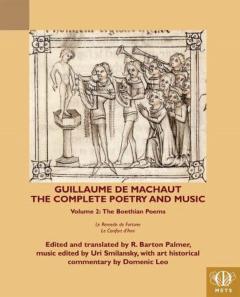 Guillaume de Machaut: The Complete Poetry and Music