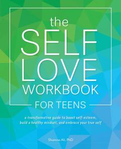 Self-Love Workbook For Teens