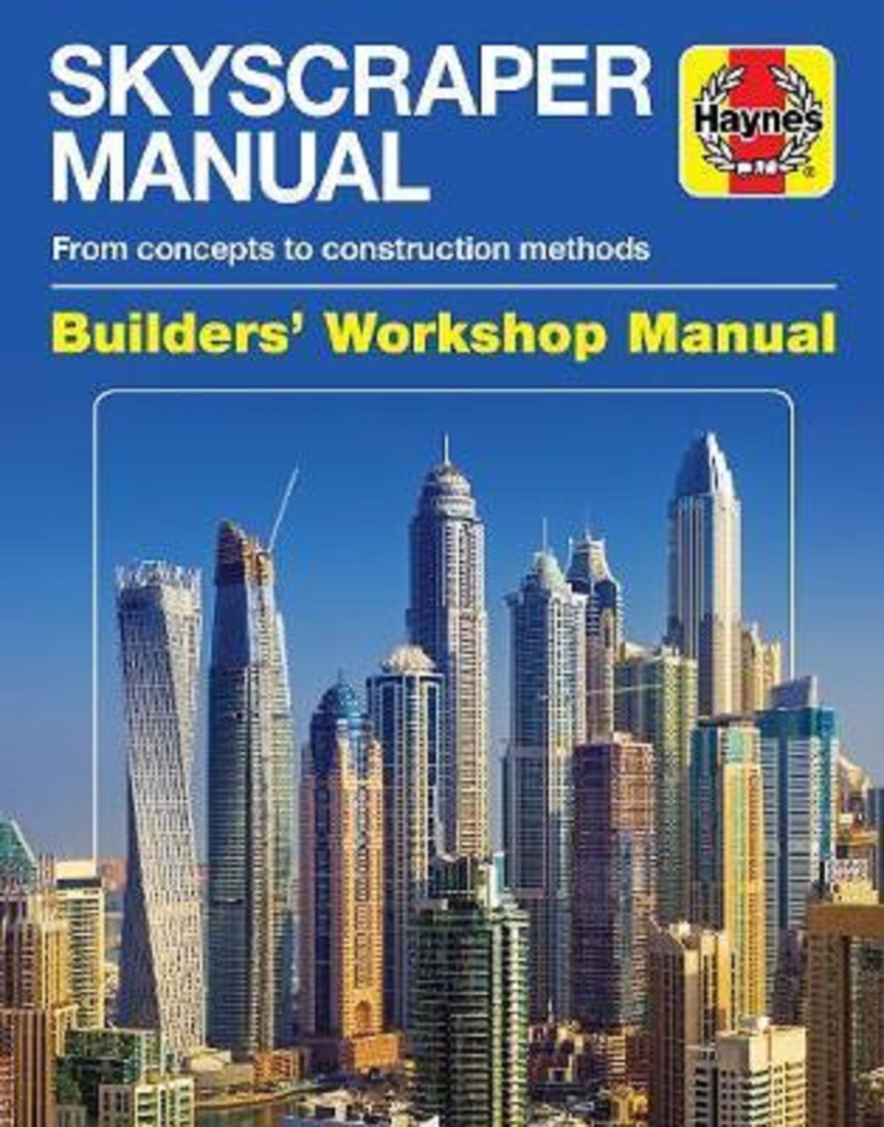 Skyscraper Builders&#039; Workshop Manual