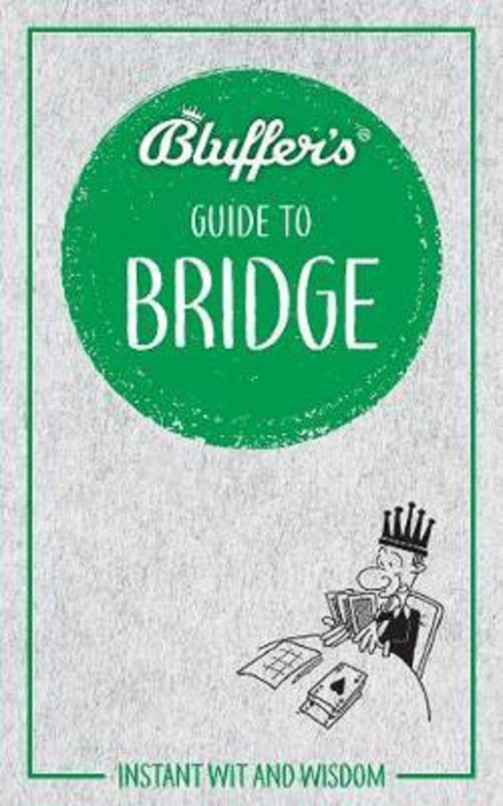 Bluffer&#039;s Guide to Bridge
