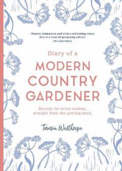Coperta cărții Diary of a Modern Country Gardener