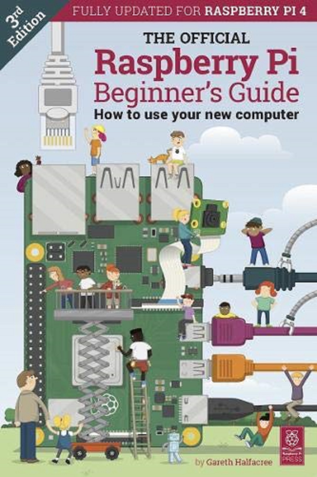 The Official Raspberry Pi Beginner's Guide - Gareth Halfacre