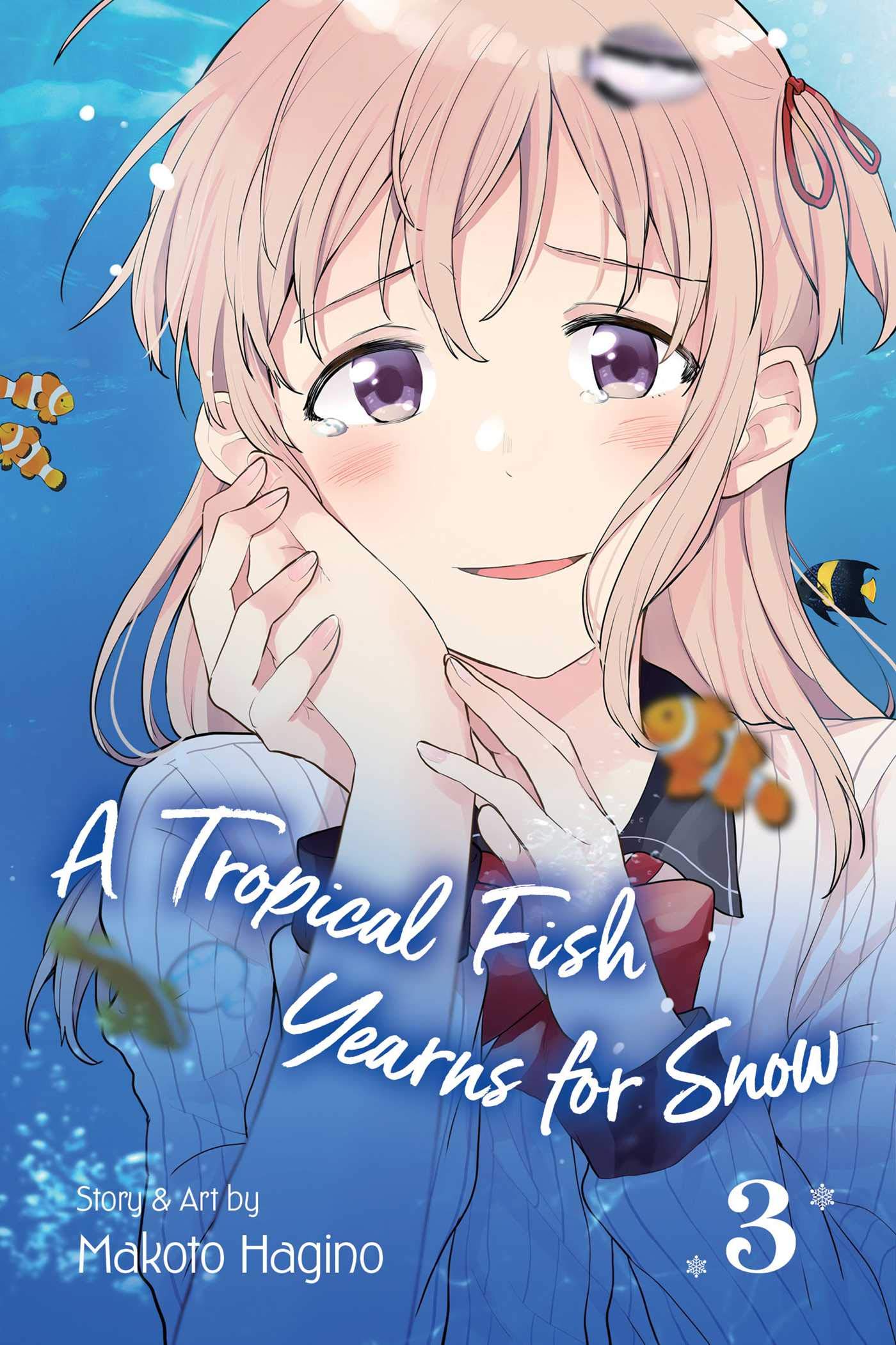 A Tropical Fish Yearns for Snow - Vol. 3