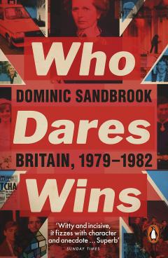 Who Dares Wins. Britain, 1979-1982, Paperback