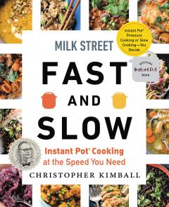 Milk Street Fast and Slow