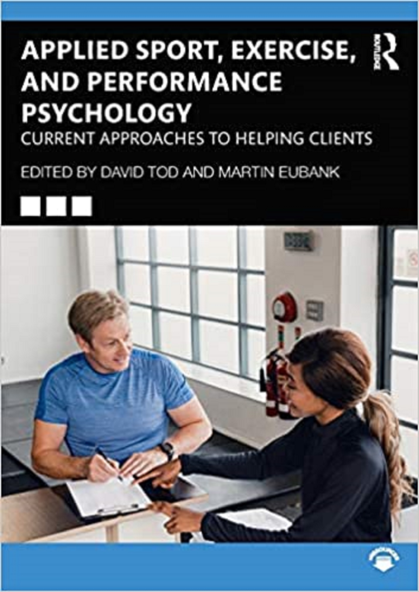 Applied Sport, Exercise, and Performance Psychology - David Tod, Martin ...