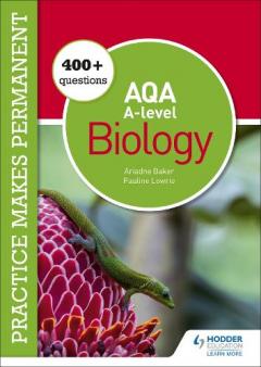 Coperta cărții Practice makes permanent: 250+ questions for AQA A-level Biology
