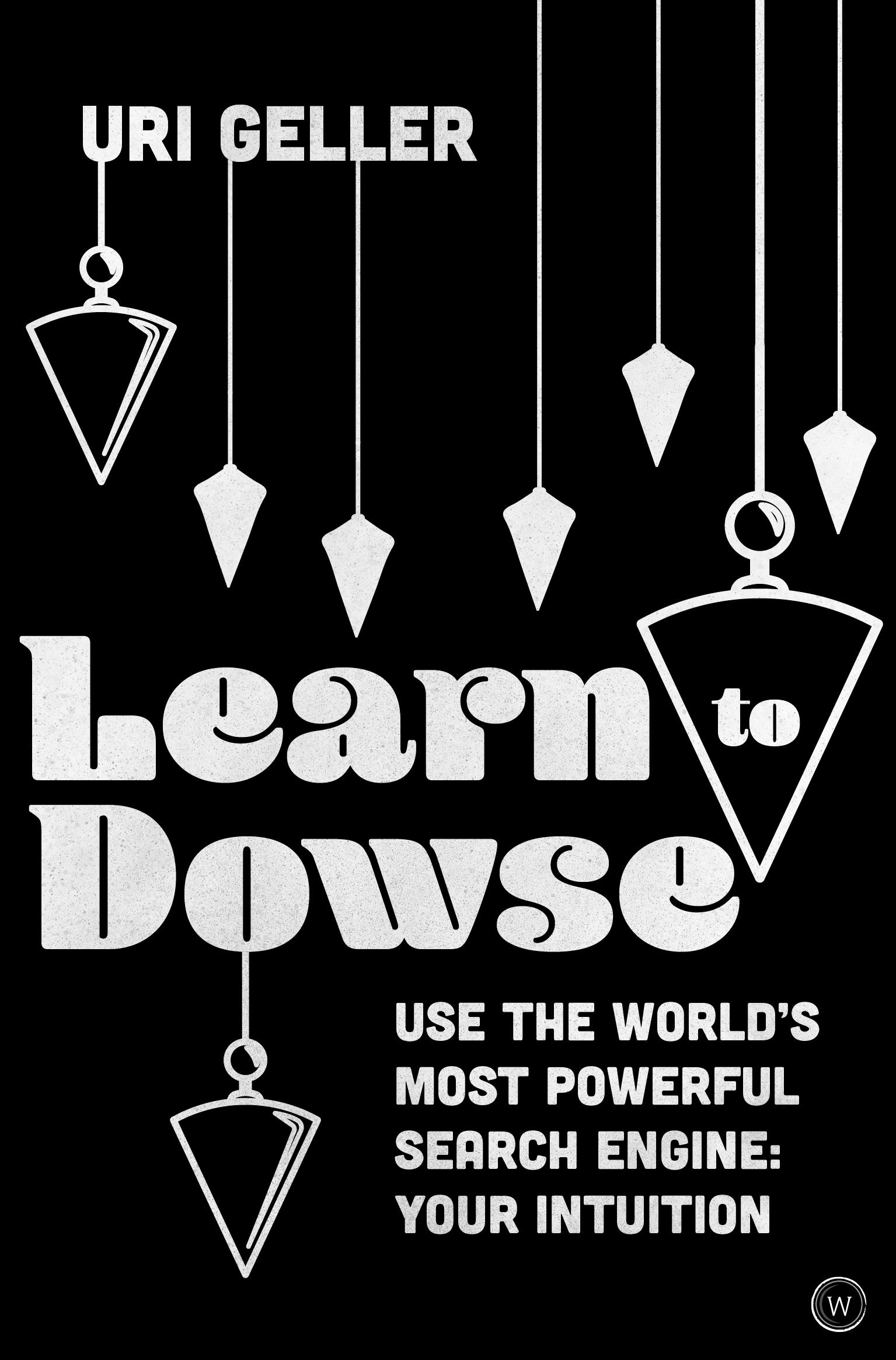 Learn to Dowse with Uri Geller