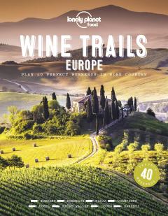 Coperta cărții Wine Trails of Europe
