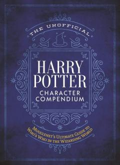 The Unofficial Harry Potter Character Compendium