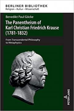 Panentheism of Karl Christian Friedrich Krause (1781-1832)