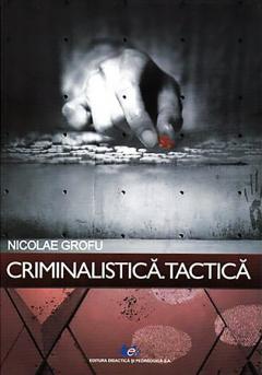 Criminalistica. Tactica
