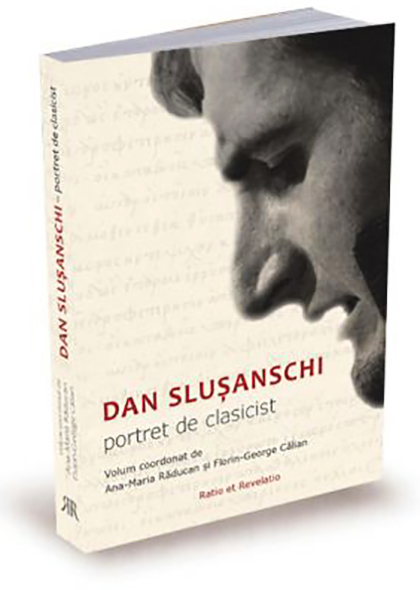 Dan Slusanschi. Portret de clasicist