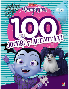 Vampirina. 100 de jocuri si activitati