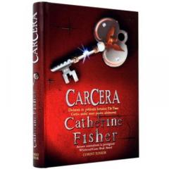 Carcera Catherine Fisher