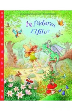In padurea elfilor Jutta Langreuter, Jeremy Langreuter, Silvio Neuendorf