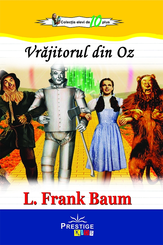 Vrajitorul Din Oz Rezumat Pe Capitole Vrajitorul din Oz - Frank L. Baum