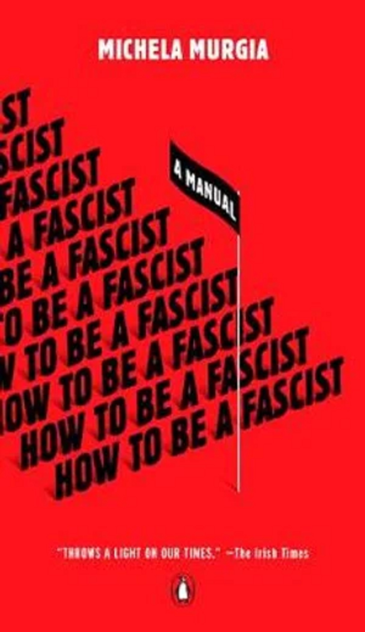 How To Be A Fascist