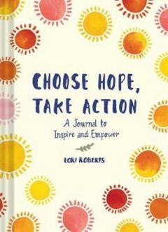 Choose Hope, Take Action