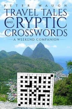 Travel Tales and Cryptic Crosswords