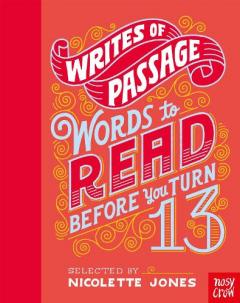 Writes of Passage: 100 Things To Read Before You Turn 13