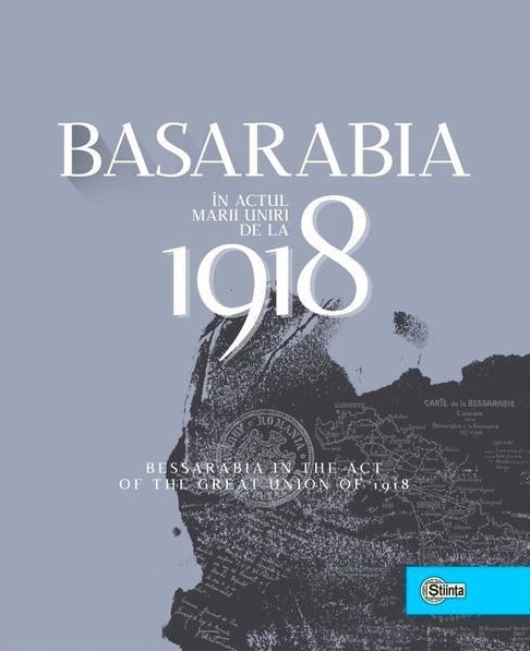 Basarabia in actul Marii Uniri de la 1918
