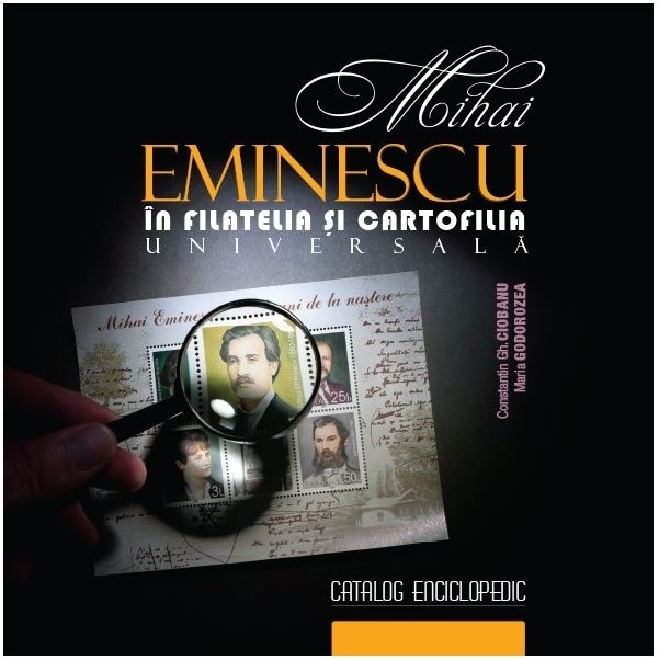 Mihai Eminescu in filatelia si cartofilia universala