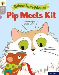 Pip Meets Kit 