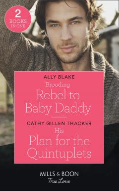 Brooding Rebel To Baby Daddy 