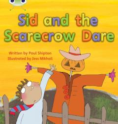Bug Club Phonics Set 22 - Sid and the Scarecrow Dare