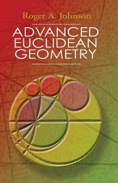 Advanced Euclidean Geometry