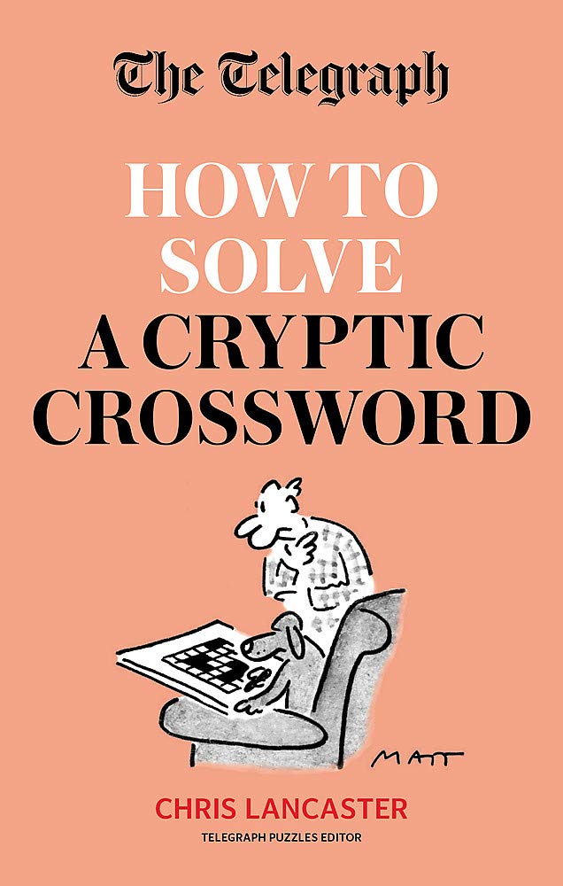 Telegraph: How To Solve a Cryptic Crossword