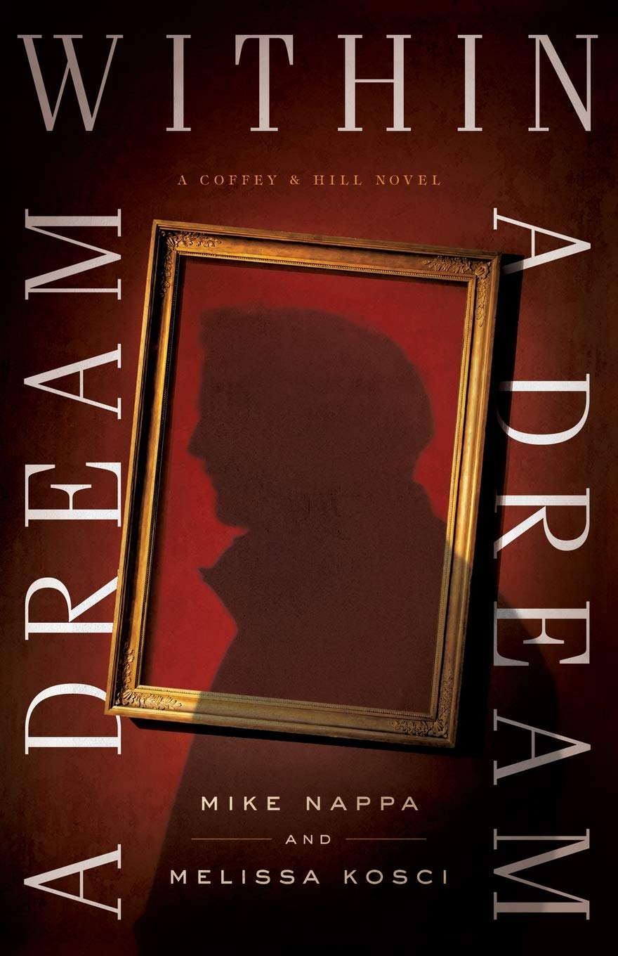 Dream within a Dream - Mike Nappa, Melissa Kosci