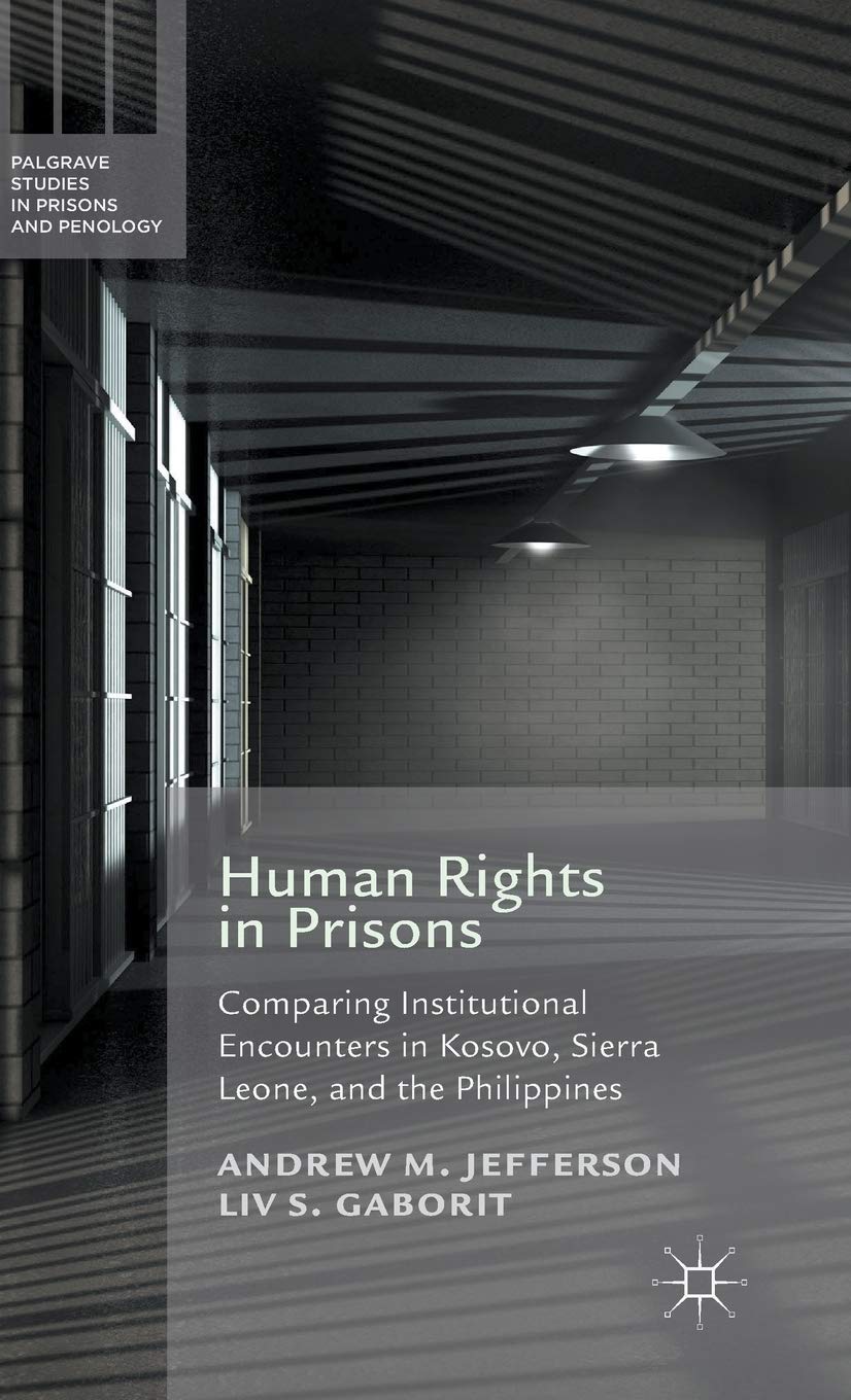 Human Rights in Prisons - Andrew M. Jefferson, Liv S. Gaborit
