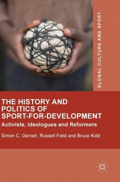 History and Politics of Sport-for-Development