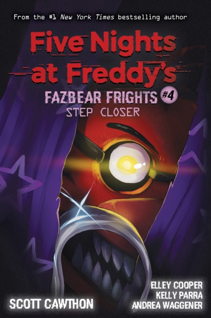 Five Nights at Freddy&#039;s - Fazbear Frights #4: Step Closer