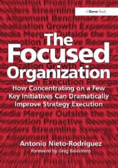 The Focused Organization