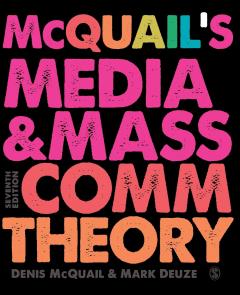 McQuail's Media and Mass Communication Theory