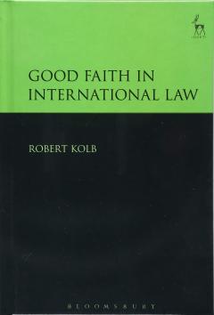 Good Faith in International Law