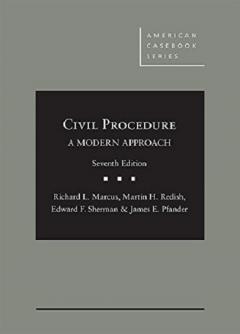 Civil Procedure, A Modern Approach