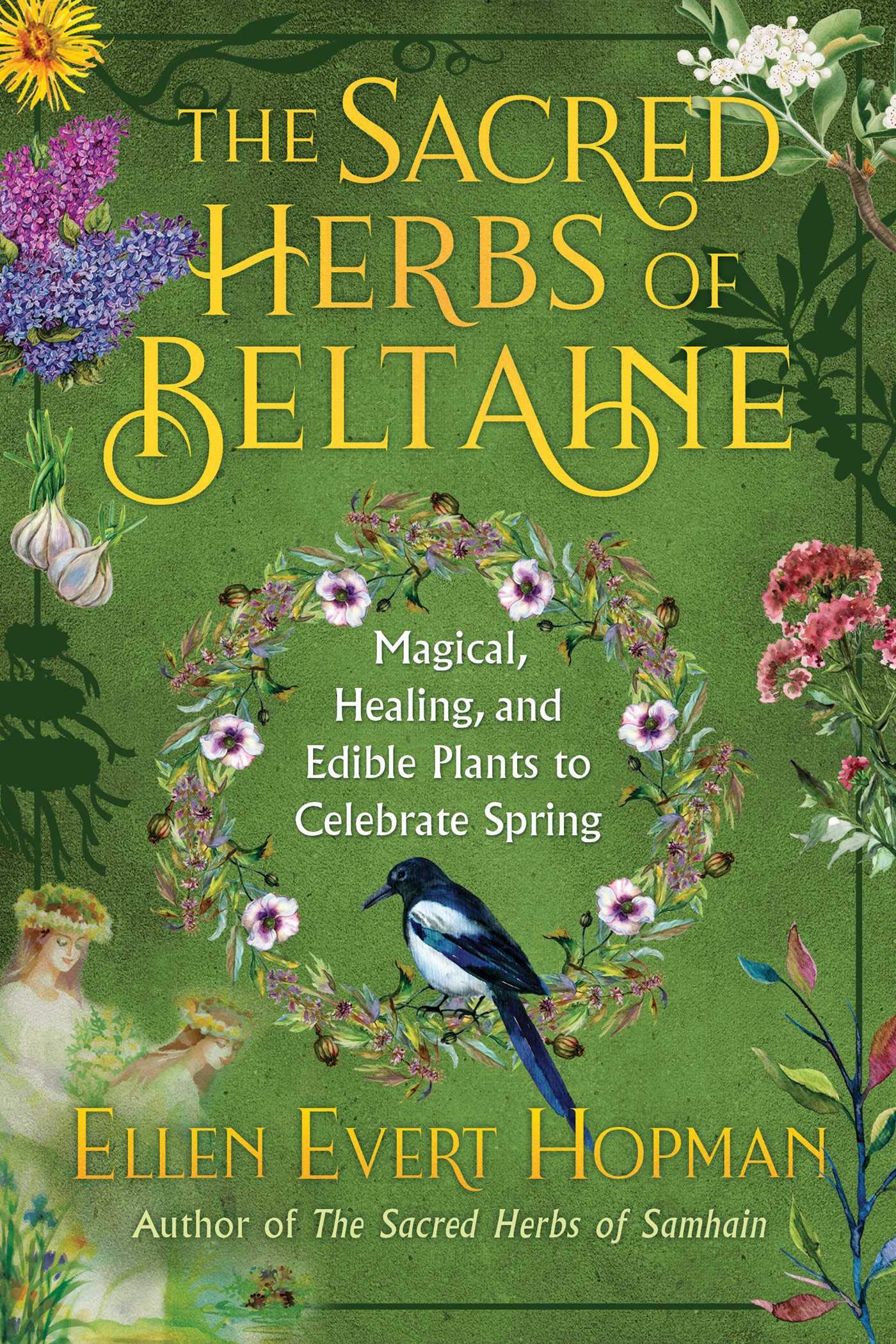 The Sacred Herbs of Beltaine