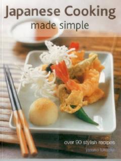 Japanese Cooking Made Simple