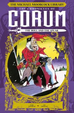  The Chronicles of Corum: The Bull and the Spear